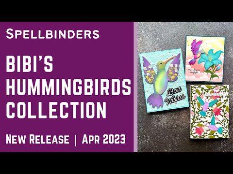 Make Pretty Cards w/ Bibi's Hummingbirds Collection at Spellbinders | #teamspellbinders