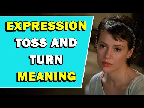 Expression 'Toss And Turn' Meaning