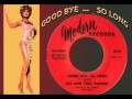 IKE & TINA TURNER - Good Bye, So Long (1965) Original 45 Hit, Not Live Version!