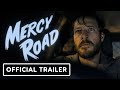 Mercy Road - Exclusive Trailer (2023) Luke Bracey, Toby Jones