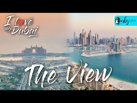 ‘The View’ At Dubai’s Palm Tower in Palm Jumeirah Is Just WOW | I Love My Dubai S2 E11 | Curly Tales