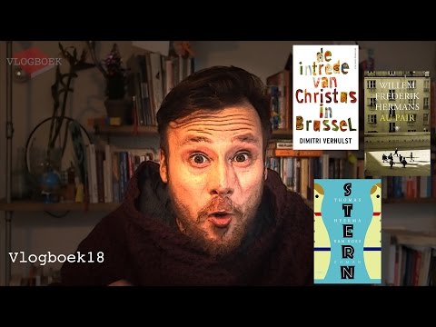Vlogboek18 - Dimitri Verhulst / Willem Frederik Hermans / Thomas Heerma van Voss
