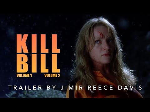 Kill Bill: Vol. 1 & Vol. 2 - 'Re-Release' | Trailer Cut