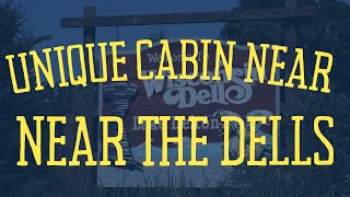 Planning Your Large Group Rental Near Wisconsin Dells | Fun Unique Cabin for Families | Pet Friendly
