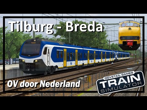 Tilburg - Breda - NIEUW voor Train Simulator 2025