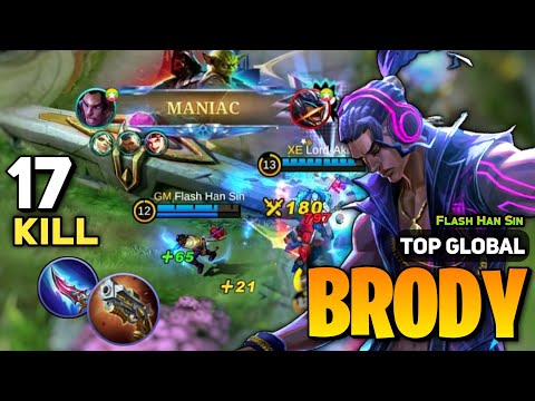 MANIAC! Brody Best Build 2023 [ Brody Top 1 Global Gameplay ] By Flash Han Sin - Mobile Legends