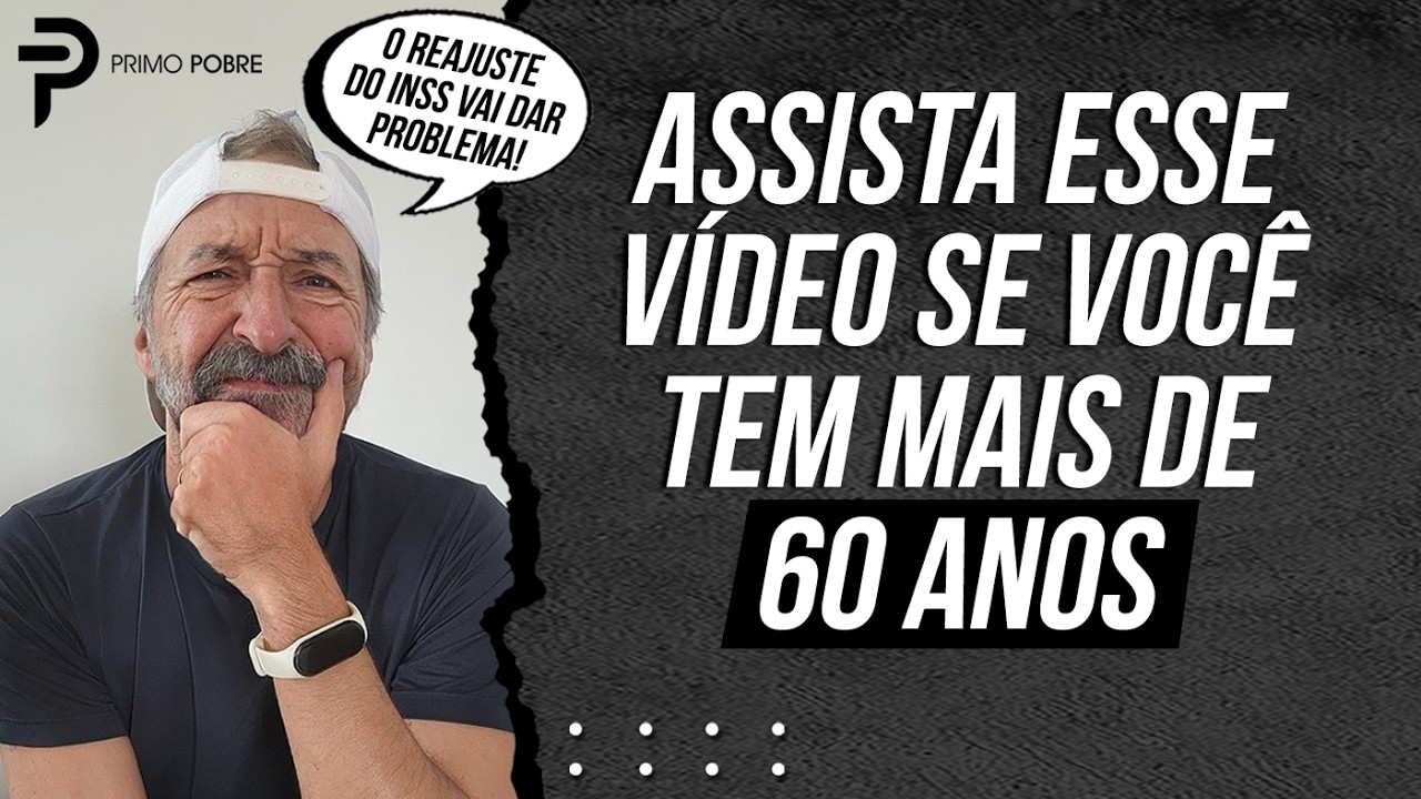 IDOSO precisa INVESTIR? (Reajuste do INSS vai dar ruim)