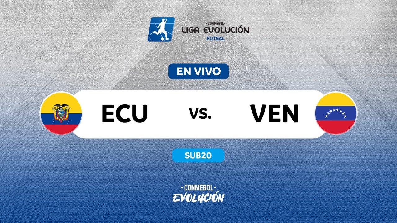 EN VIVO | ECUADOR vs. VENEZUELA | CONMEBOL LIGA EVOLUCIÓN FUTSAL - ZONA NORTE | SUB20