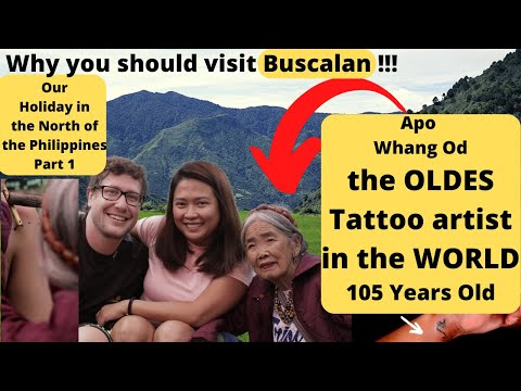 Buscalan: We visit the oldest Tattoo artist in the World | Real Filipino traditions and hiking