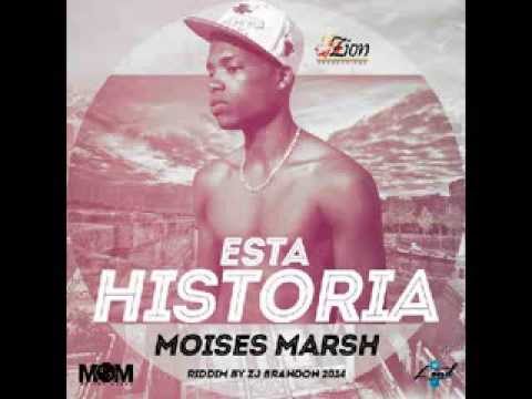 Moises Marsh - Esta Historia -  2014