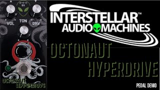 Video thumbnail for Interstellar Audio Machines Octonaut Hyperdrive guitar effects pedal demo. by Austin Guitar House