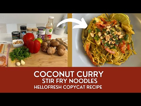 COCONUT CURRY STIR FRY WITH RAMEN NOODLES | Hellofresh copycat recipe