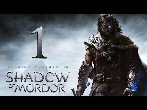Middle-earth: Shadow of Mordor #1 - 09.01.