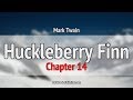 Huckleberry Finn Audiobook Chapter 14