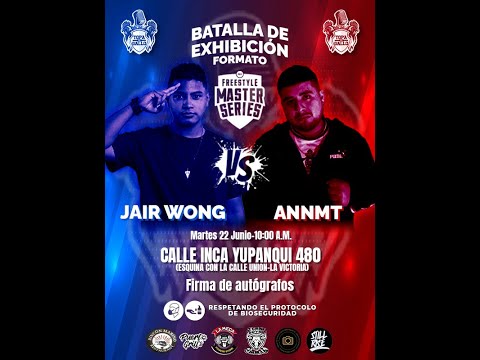 ANNMT vs JAIR WONG - Exhibición Formato FMS