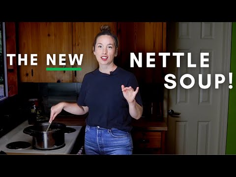 NEW Nettle Soup Recipe! How to make Stinging Nettle Soup (like you've never seen it before)