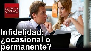 Infidelidad: ¿ocasional o permanente