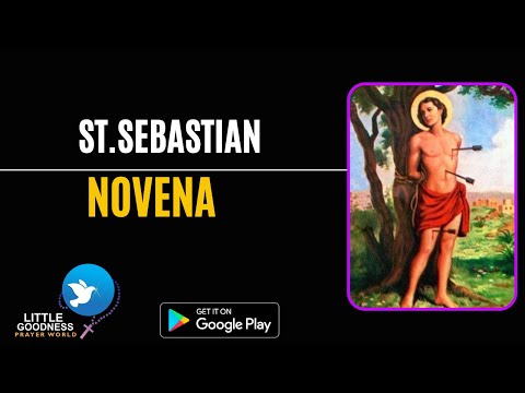 ST.SEBASTIAN NOVENA | NOVENA TO ST. SEBASTIAN |CATHOLIC NOVENAS | MIRACLE PRAYER TO ST. SEBASTIAN