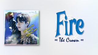 Download lagu THE CROWN - FIRE (FFWF) [Spring of Youth OST Part 2] [RomIEng Lyric] mp3