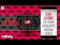 Love Sex Aur Dhokha LSD Love Sex Aur Dhokha Official Bollywood Lyrics Kailash Kher