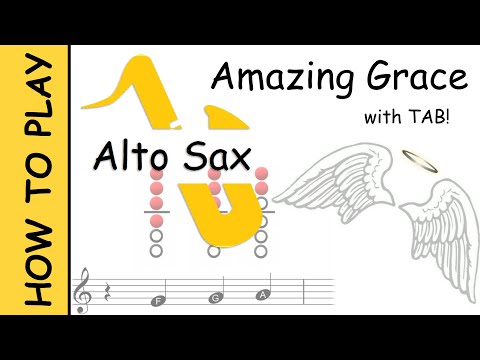 How to play Amazing Grace on Alto Saxophone | Notes with Tab