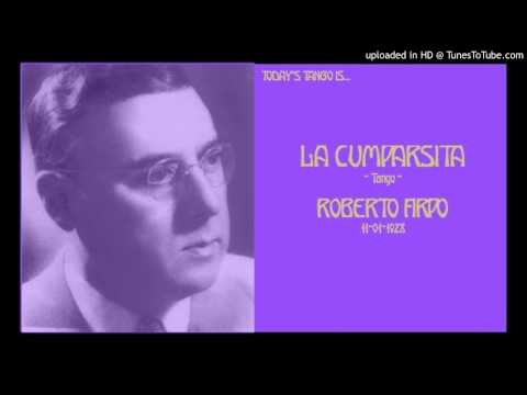 Today's Tango Is... La Cumparsita - Roberto Firpo 11-01-1928