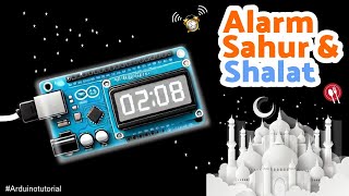 Download lagu Bikin Alarm Waktu Sholat Pakai Arduino Nano! Bisa Buat Sahur & Berbuka Juga mp3