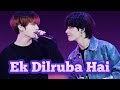 Ek Dilruba Hai Taekook Fmv