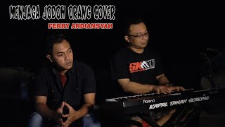 Download lagu MENJAGA JODOH ORANG - cover by. Ferry Ardiansyah  ||  D' COZT BAND mp3