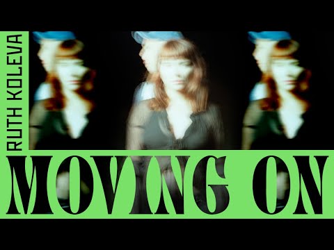Ruth Koleva - Moving On (Official Video)