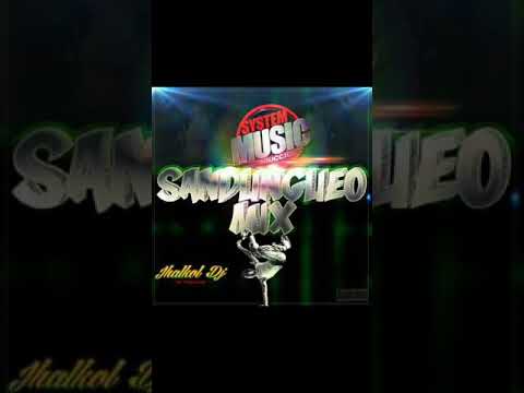 Sandungeo electro  Mix Jhalkol Dj System Music Producciones