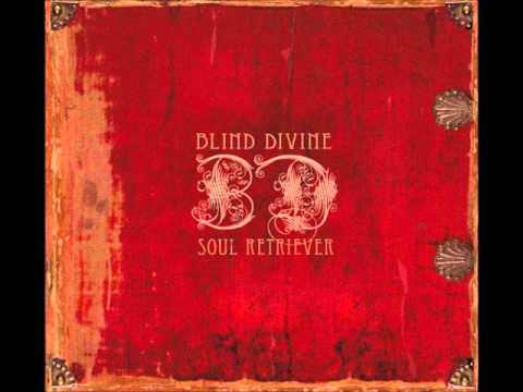 Blind Divine-Possess Me