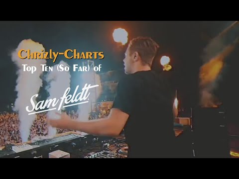 TOP TEN: The Best Songs Of Sam Feldt