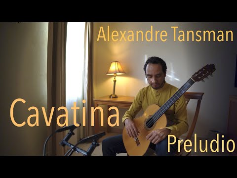Alexandre Tansman - Cavatina, Preludio