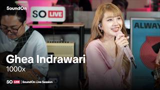 Download lagu SO LIVE | Ghea Indrawari - 1000x (Live Session) mp3 Download lagu SO LIVE | Ghea Indrawari - 1000x (Live Session) mp3