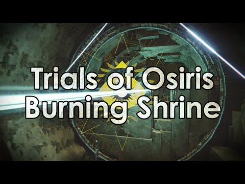 Destiny Taken King: The Trials of Osiris Year 2 - Flawless Burning Shrine