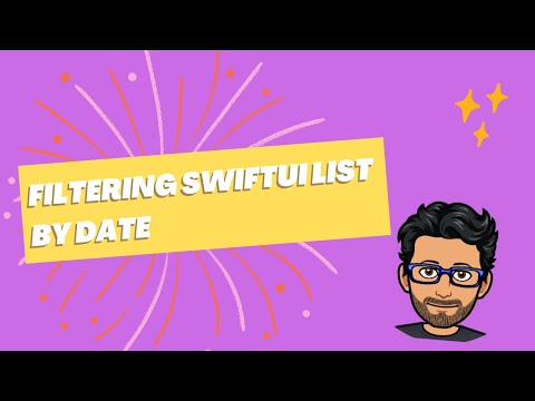Filtering SwiftUI List by Date