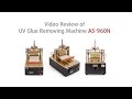 UV Glue Removing Machine AS-960N Preview 7