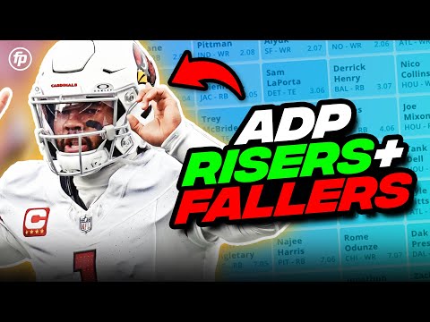 2024 Fantasy Football RISERS and FALLERS versus their ADP