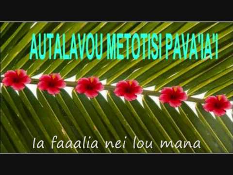 Autalavou Metotisi Pava'ia'i - Ia Faaalia Nei Lou Mana