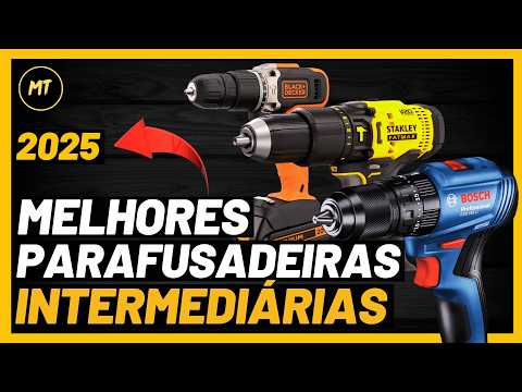 The BEST INTERMEDIATE SCREWDRIVERS of 2025 from R$450.00 to R$600.00