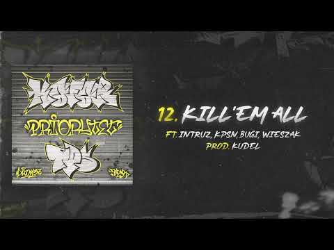 Kafar x TPS ft. Intruz, KPSN, Bugi, Wieszak - Kill'em All (Prod. Kudel)