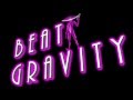 Beat Gravity 1st Year Project 2015