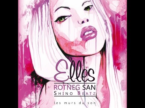 Rotneg San - 2xLoves (EP - ELLES)