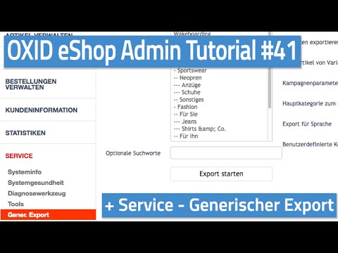 Oxid eShop Admin Tutorial #41 - Service - Generischer Export