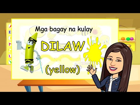 Kulay Dilaw (Yellow) - Kindergarten
