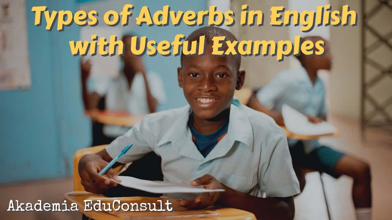 Types of Adverbs in English with Useful Examples
