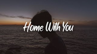Liam Payne - Home With You (Lyrics)