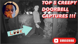 TOP 5 CREEPIEST DOORBELL CAMERA CAPTURES #reaction #doorbell