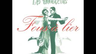 Les Innocents - Fous A Lier (Remix +30dBF)